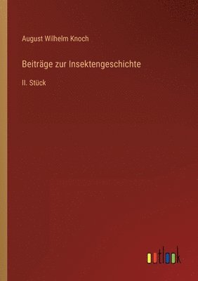 Beitrage zur Insektengeschichte 1