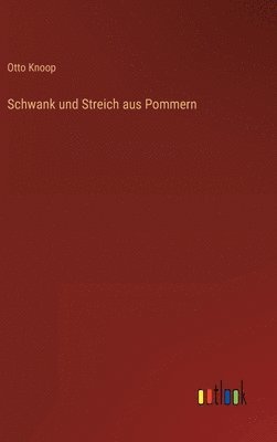 Schwank und Streich aus Pommern 1