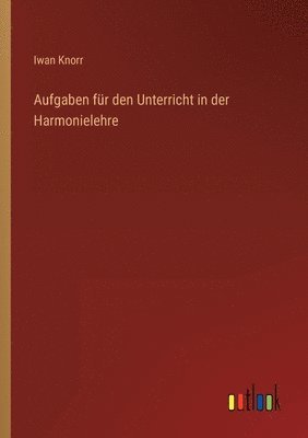 bokomslag Aufgaben fr den Unterricht in der Harmonielehre