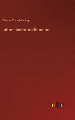 bokomslag Indianermrchen aus Sdamerika