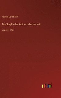 bokomslag Die Sibylle der Zeit aus der Vorzeit