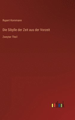 bokomslag Die Sibylle der Zeit aus der Vorzeit