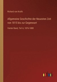 bokomslag Allgemeine Geschichte der Neuesten Zeit von 1815 bis zur Gegenwart