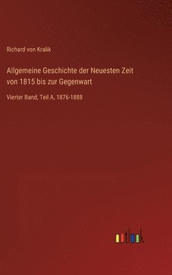 bokomslag Allgemeine Geschichte der Neuesten Zeit von 1815 bis zur Gegenwart