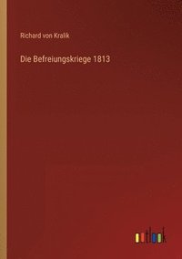 bokomslag Die Befreiungskriege 1813
