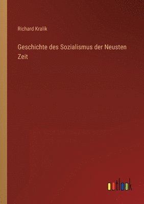 Geschichte des Sozialismus der Neusten Zeit