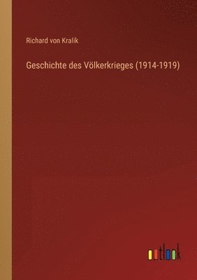 Geschichte des Voelkerkrieges (1914-1919) 1