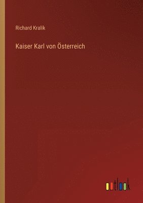 Kaiser Karl von Österreich