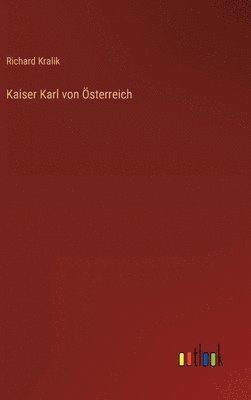 Kaiser Karl von Österreich