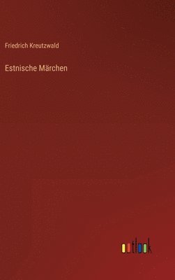 Estnische Mrchen 1