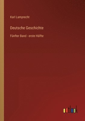 Karl Lamprecht - Deutsche Geschichte, Häftad