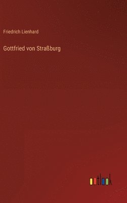 Gottfried von Straburg 1