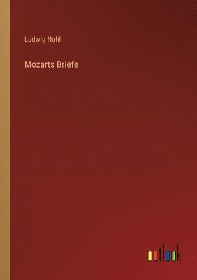 bokomslag Mozarts Briefe