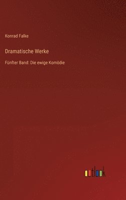 Dramatische Werke 1