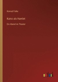 bokomslag Kainz als Hamlet