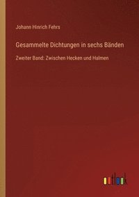 bokomslag Gesammelte Dichtungen in sechs Bänden