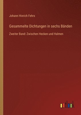 bokomslag Gesammelte Dichtungen in sechs Bänden