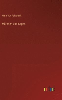 bokomslag Mrchen und Sagen