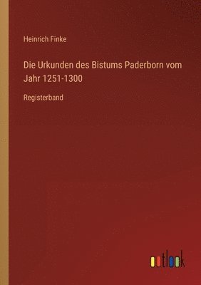 Urkunden des Bistums Paderborn vom Jahr 1251-1300