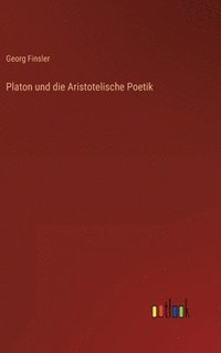 bokomslag Platon und die Aristotelische Poetik