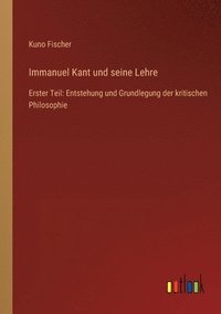 bokomslag Immanuel Kant und seine Lehre