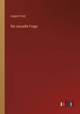 bokomslag Die sexuelle Frage