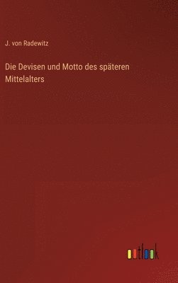 Devisen und Motto des späteren Mittelalters