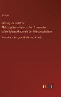 bokomslag Sitzungsberichte der Philosophisch-historischen Classe der kaiserlichen Akademie der Wissenschaften