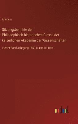 bokomslag Sitzungsberichte der Philosophisch-historischen Classe der kaiserlichen Akademie der Wissenschaften