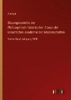 Sitzungsberichte der Philosophisch-historischen Classe der kaiserlichen Akademie der Wissenschaften: Vierter Band Jahrgang 1850 1