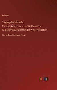 bokomslag Sitzungsberichte der Philosophisch-historischen Classe der kaiserlichen Akademie der Wissenschaften