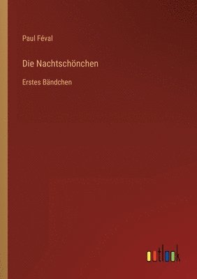 bokomslag Die Nachtschoenchen