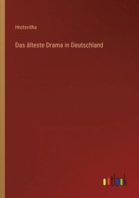 bokomslag Das alteste Drama in Deutschland