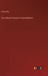 bokomslag Das lteste Drama in Deutschland