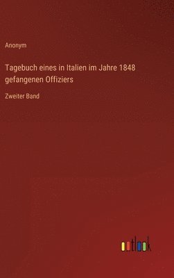 bokomslag Tagebuch eines in Italien im Jahre 1848 gefangenen Offiziers