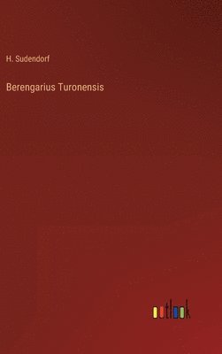 bokomslag Berengarius Turonensis