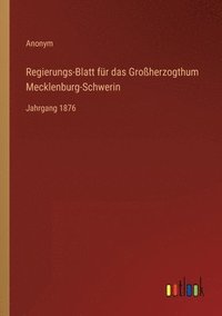 bokomslag Regierungs-Blatt fur das Grossherzogthum Mecklenburg-Schwerin