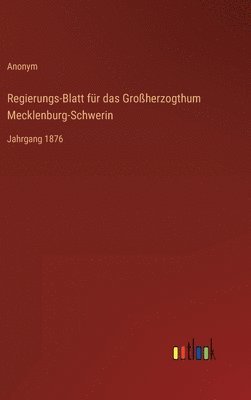 bokomslag Regierungs-Blatt fr das Groherzogthum Mecklenburg-Schwerin