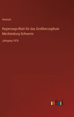 Regierungs-Blatt fr das Groherzogthum Mecklenburg-Schwerin 1