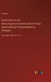 bokomslag Nachrichten von der Georg-Augusts-Universitt und der Knigl. Gesellschaft der Wissenschaften zu Gttingen