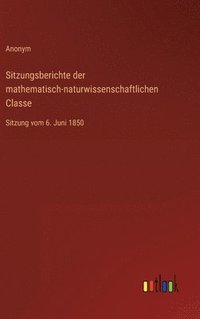 bokomslag Sitzungsberichte der mathematisch-naturwissenschaftlichen Classe