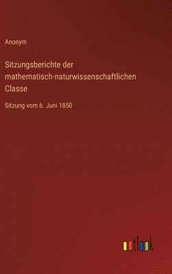 bokomslag Sitzungsberichte der mathematisch-naturwissenschaftlichen Classe