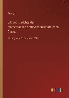 Sitzungsberichte der mathematisch-naturwissenschaftlichen Classe 1