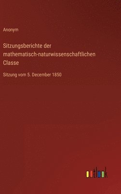 Sitzungsberichte der mathematisch-naturwissenschaftlichen Classe