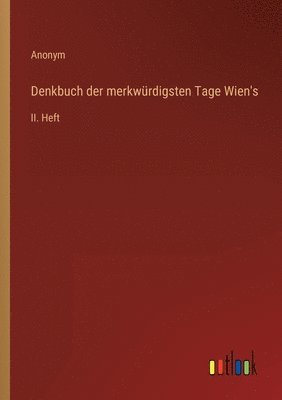 bokomslag Denkbuch der merkwurdigsten Tage Wien's