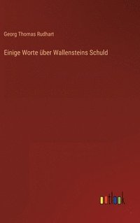 bokomslag Einige Worte ber Wallensteins Schuld