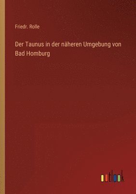 Der Taunus in der nheren Umgebung von Bad Homburg 1