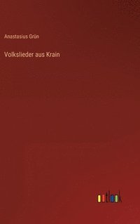 bokomslag Volkslieder aus Krain