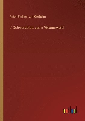 bokomslag s' Schwarzblatt aus'n Weanerwald