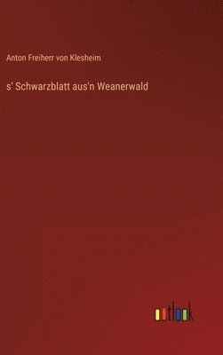 bokomslag s' Schwarzblatt aus'n Weanerwald